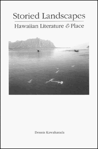 Storied Landscapes: Hawaiian Literature & Place