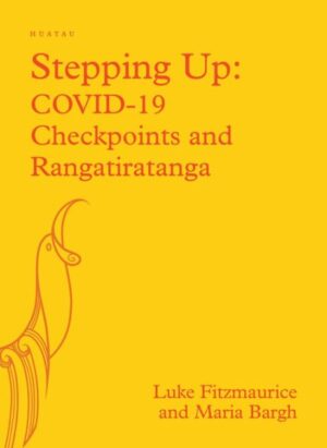 Stepping Up: COVID-19: Checkpoints and Rangatiratanga