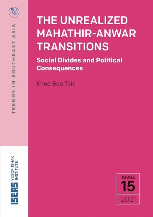 The Unrealized Mahathir-Anwar Transitions: Social Divides and Political Consequences