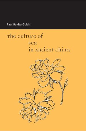 The Culture of Sex in Ancient China