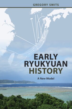 Early Ryukyuan History: A New Model