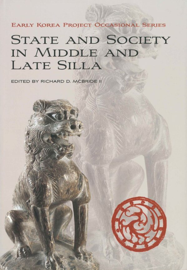 State and Society  in Middle and Late Silla