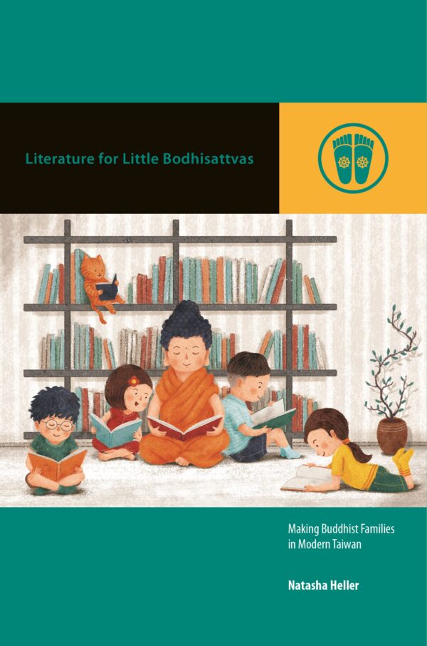 Literature for Little Bodhisattvas: Making Buddhist Families in Modern Taiwan