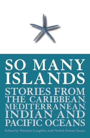 So Many Islands: Stories from the Caribbean