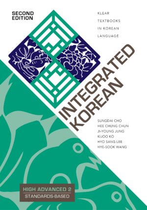 Integrated Korean: High Advanced 2