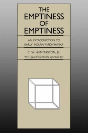 The Emptiness of Emptiness: An Introduction to Early Indian Mādhyamika