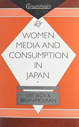 Women, Media, and Consumption in Japan