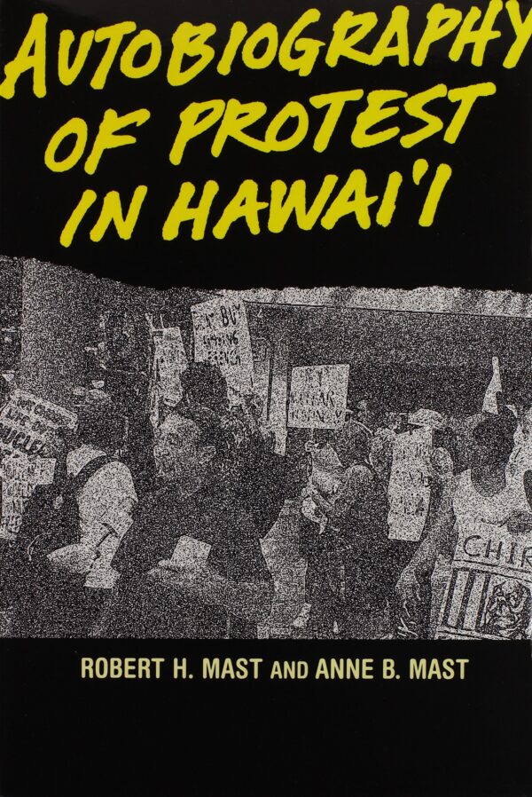 Autobiography of Protest in Hawaii