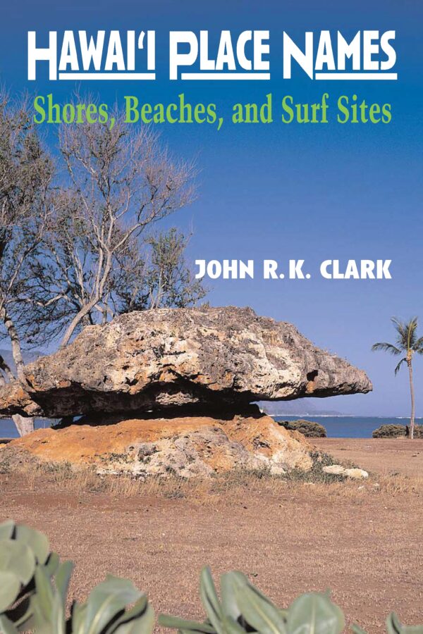 Hawaii Place Names: Shores, Beaches, and Surf Sites