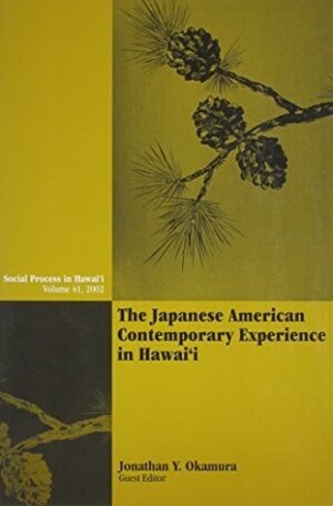 The Japanese American Contemporary Experience in Hawaii