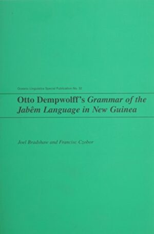 Otto Dempwolff's Grammar of the Jabem Language in New Guinea
