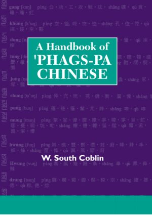 A Handbook of 'Phags-Pa Chinese