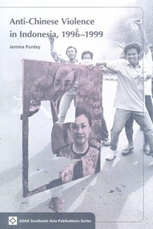 Anti-Chinese Violence in Indonesia, 1996–1999