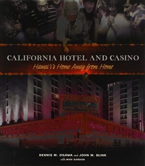 California Hotel and Casino: Hawai‘i's Home Away from Home