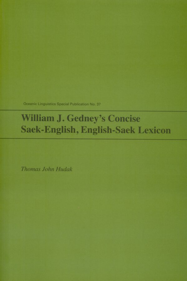 William J. Gedney's Concise Saek-English, English-Saek Lexicon