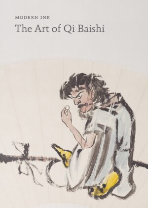 Modern Ink: The Art of Qi Baishi