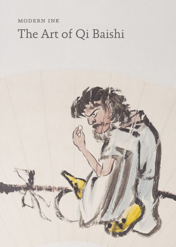 Modern Ink: The Art of Qi Baishi