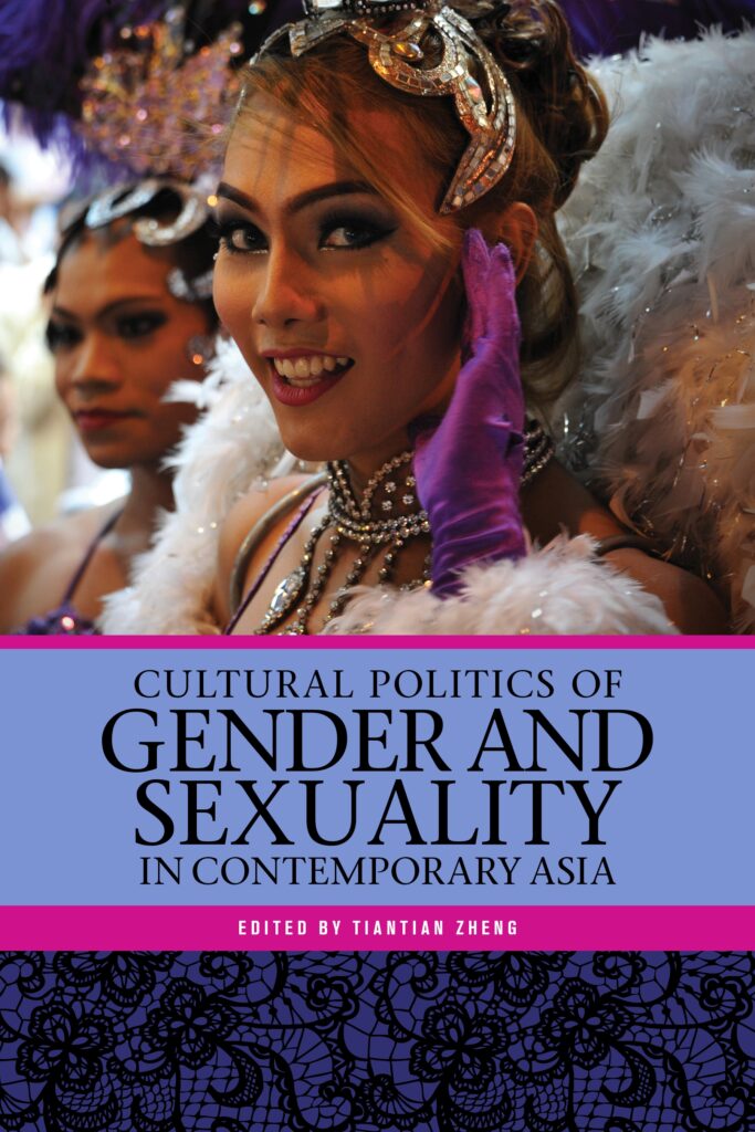 Cultural Politics of Gender and Sexuality in Contemporary Asia – UH Press