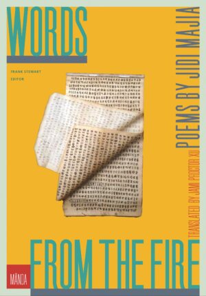 Words from the Fire: Poems by Jidi Majia