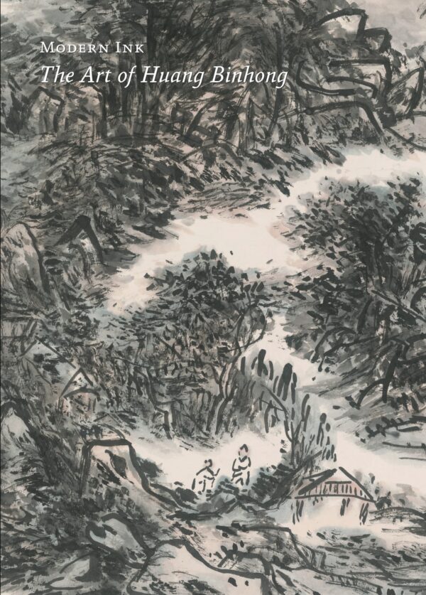 Modern Ink: The Art of Huang Binhong