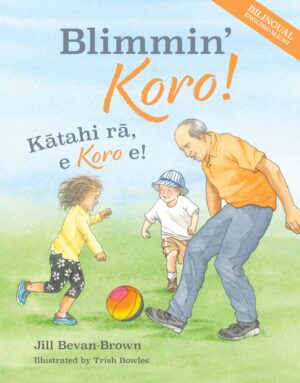 Blimmin' Koro: Kātahi rā, e Koro e!