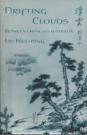 Drifting Clouds: Between China And Australia