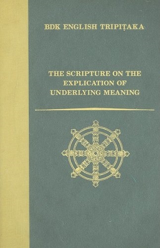 The Scripture on the Explication of Underlying Meaning – UH Press
