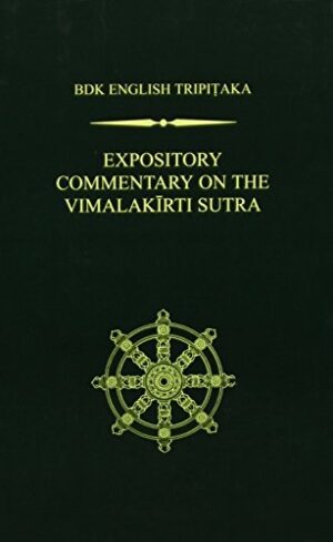 Expository Commentary on the Vimalakirti Sutra