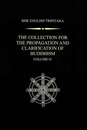 The Collection for the Propagation and Clarification of Buddhism, Volume 2