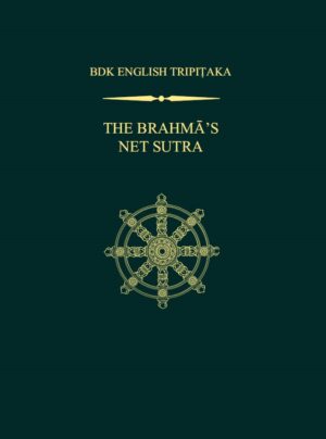 The Brahmā’s Net Sutra