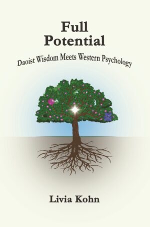 Full Potential: Daoist Wisdom Meets Western Psychology