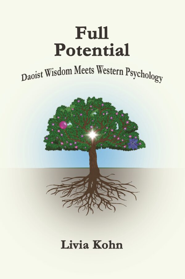 Full Potential: Daoist Wisdom Meets Western Psychology