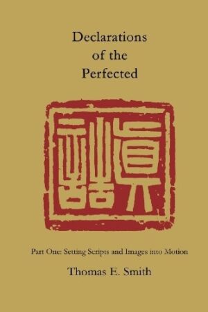 Declarations of the Perfected: Part One: Setting Scripts and Imaegs into Motion