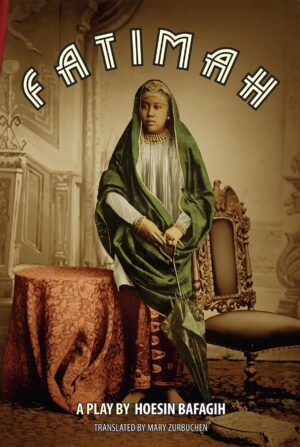 Fatimah: A Play in 8 Acts