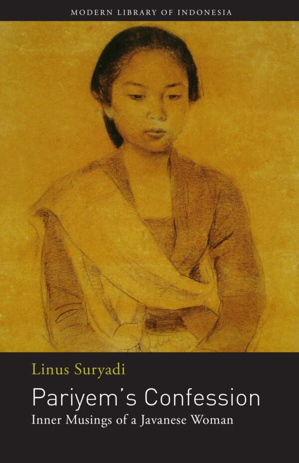 Pariyem’s Confession: Inner Musings of a Javanese Woman