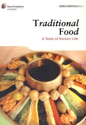 Traditional Food: A Taste of Korean Life