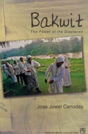 Bakwit: The Power of the Displaced