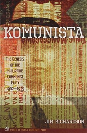 Komunista: The Genesis of the Philippine Communist Party, 1902-1935