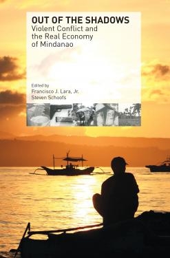 Out of the Shadows: Violent Conflict and the Real Economy of Mindanao