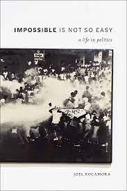 Impossible Is Not So Easy: a life in politics