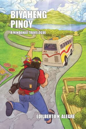 Biyaheng Pinoy: A Mindanao Travelogue