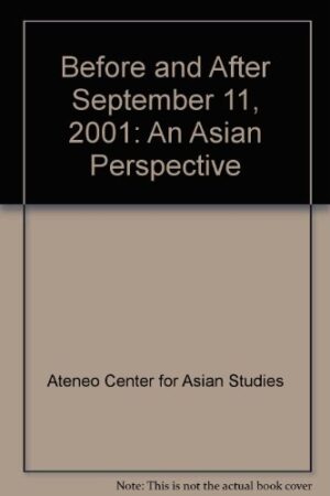 Before and After September 11, 2001: An Asian Perspective