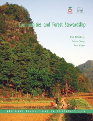 Communities and Forest Stewardship: Regional Transitions in Southeast Asia