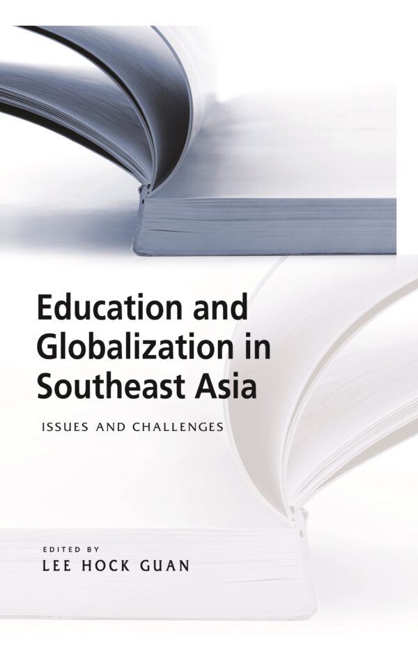 Education and Globalization in Southeast Asia: Issues and Challenges