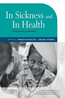 In Sickness and In Health: Diagnosing Indonesia