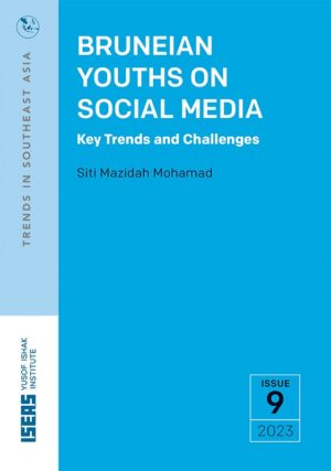 Bruneian Youths on Social Media: Key Trends andChallenges