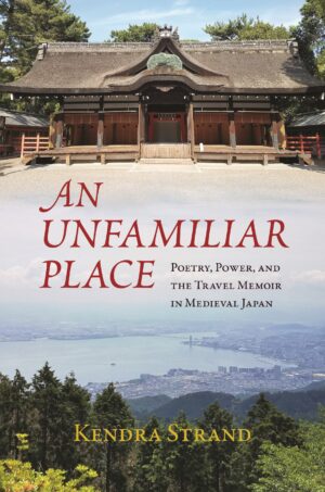 An Unfamiliar Place: Poetry
