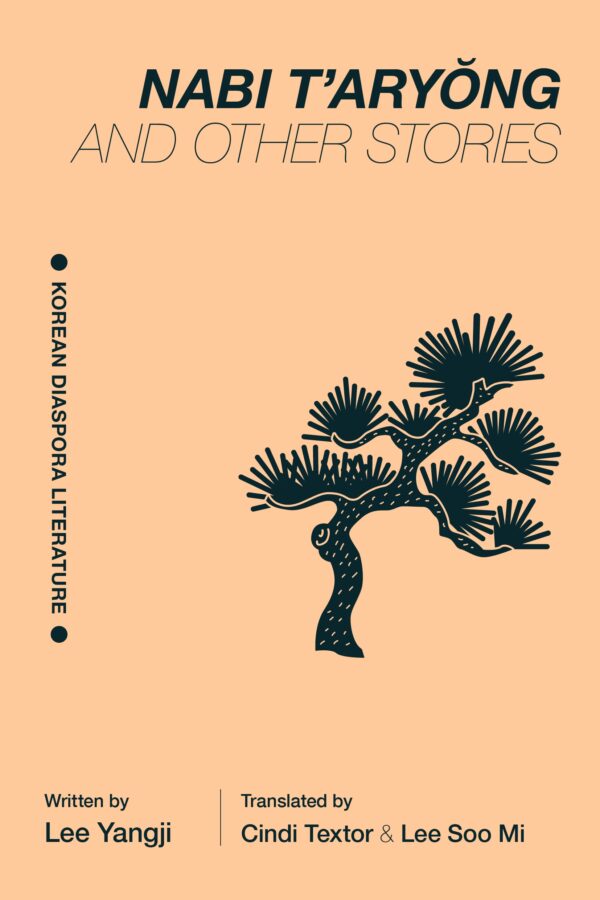 Nabi T'aryŏng and Other Stories: Korean Diaspora Literature