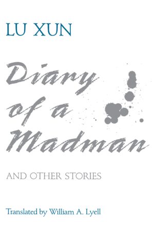 Diary of a Madman and Other Stories
