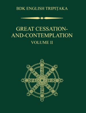 Great Cessation-and-Contemplation Volume II